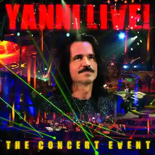 Yanni Live! The Concert Event-Musq音乐